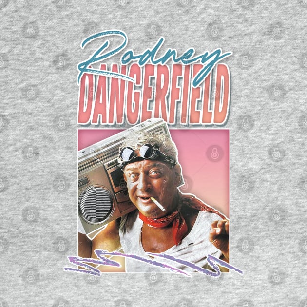 Rodney Dangerfield // Retro Style Fan Art Design by DankFutura